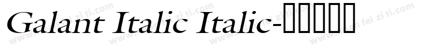 Galant Italic Italic字体转换